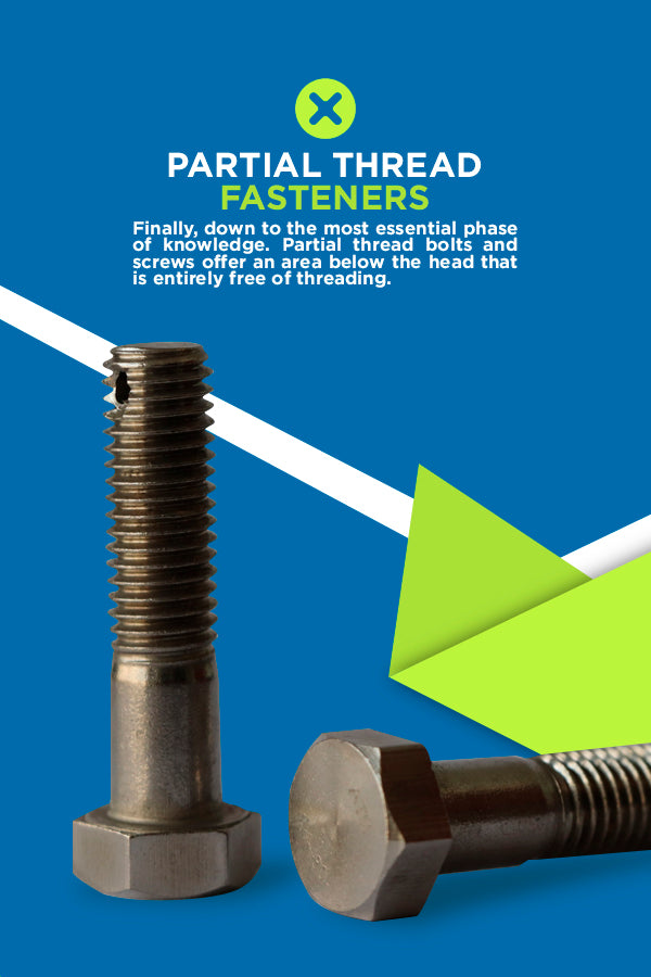 partial thread fasteners